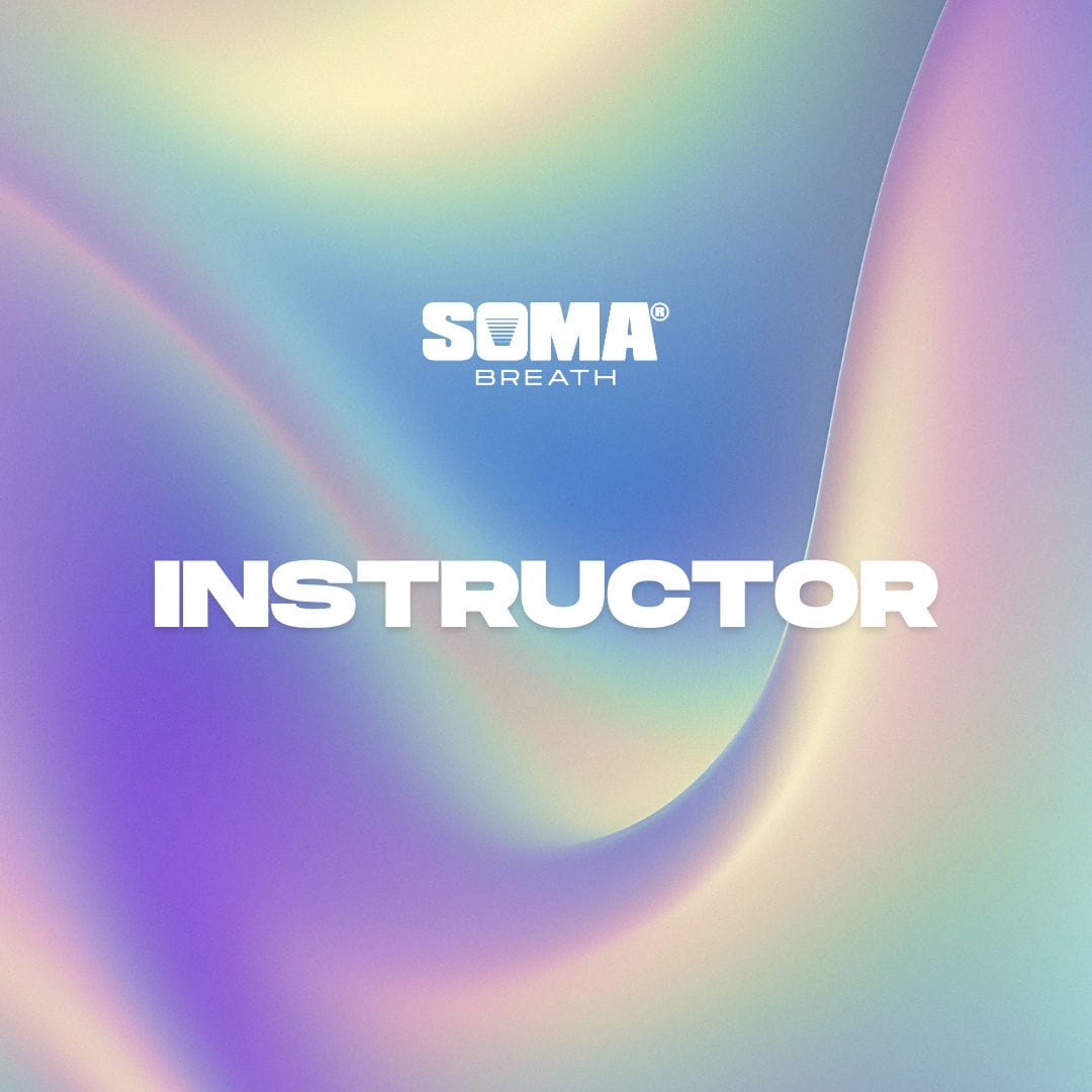 Level 1: SOMA Breath Instructor