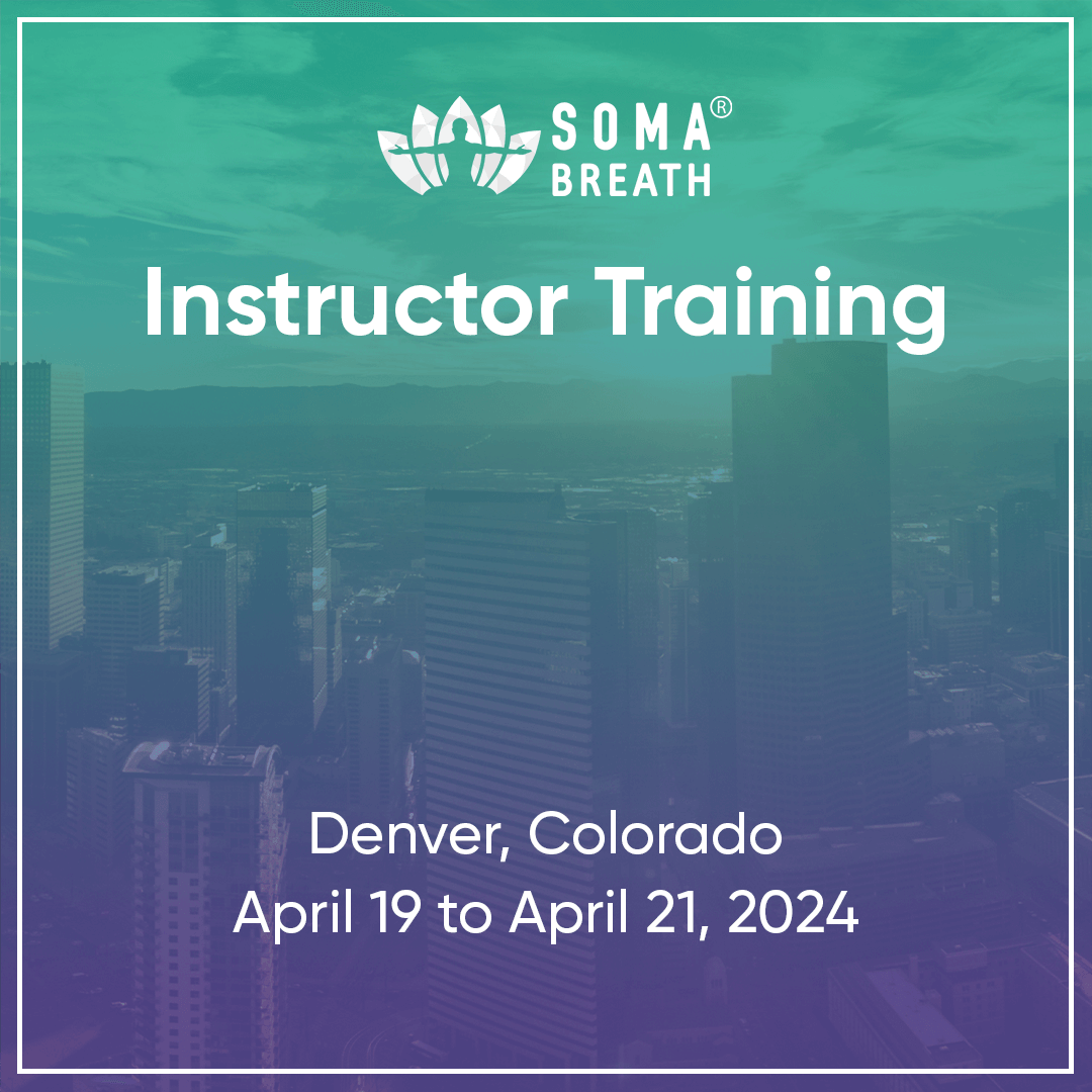 SOMA Breath Instructor Training April 2024 Denver Instructors Secure SOMA Breath